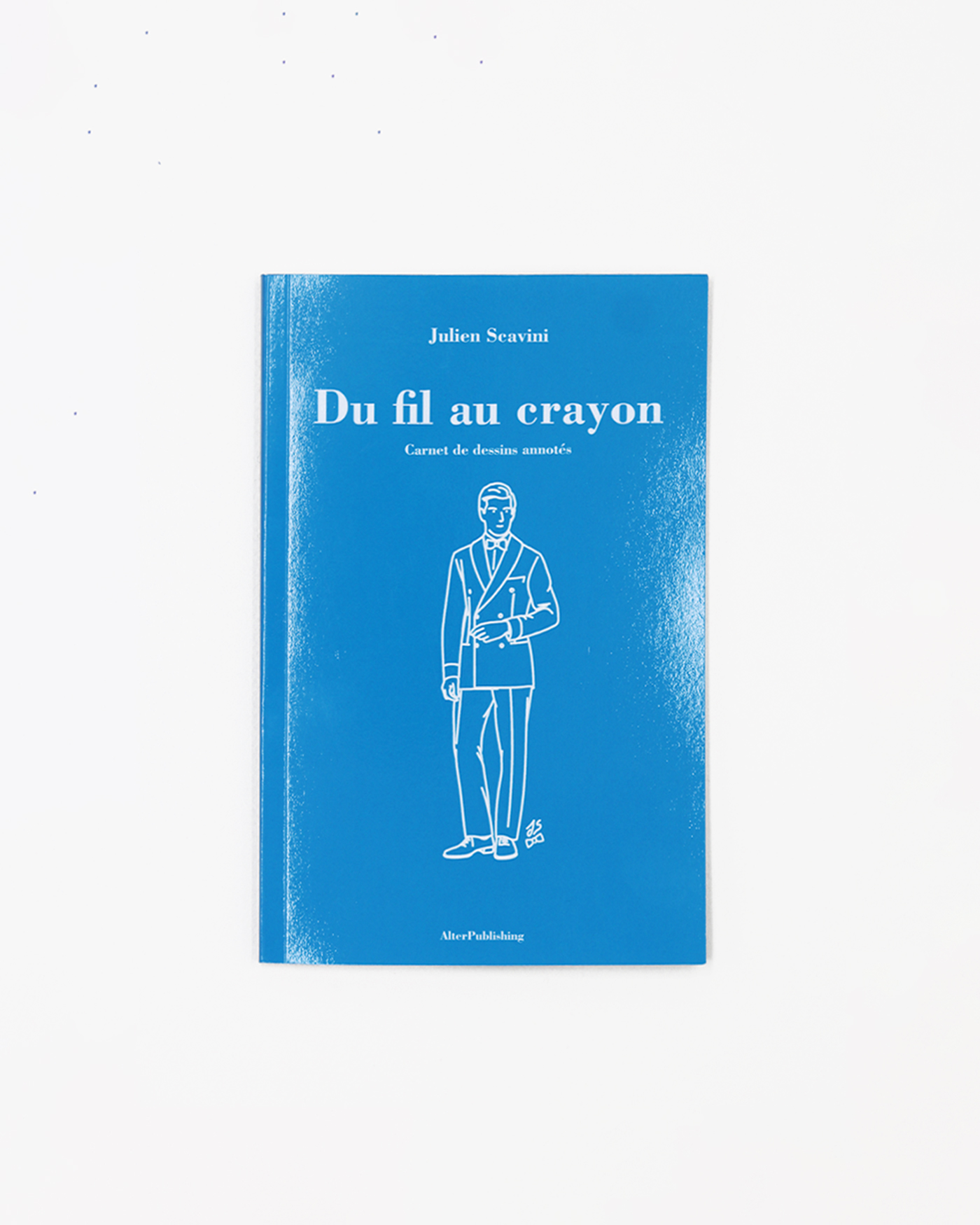 Du fil au crayon: Carnet de dessins annotés - Tome I